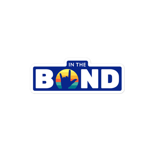 In the Bond (4x4 Sticker)