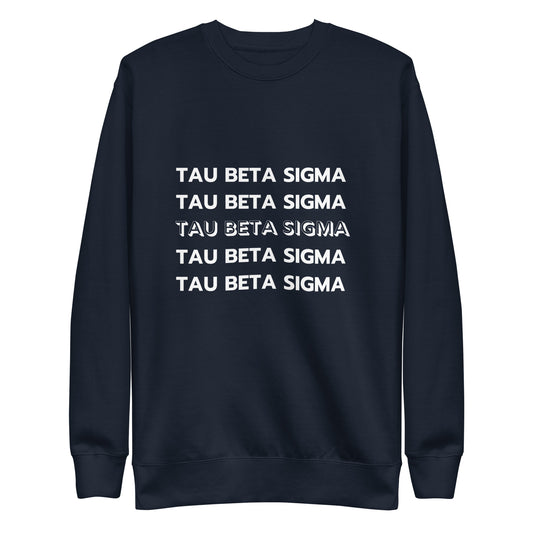 Tau Beta Sigma - Sweatshirt